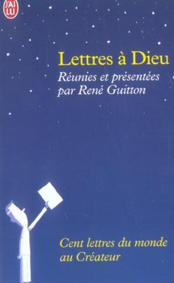 Couverture du livre « Lettres a dieu - 100 lettres du monde au createur » de  aux éditions J'ai Lu