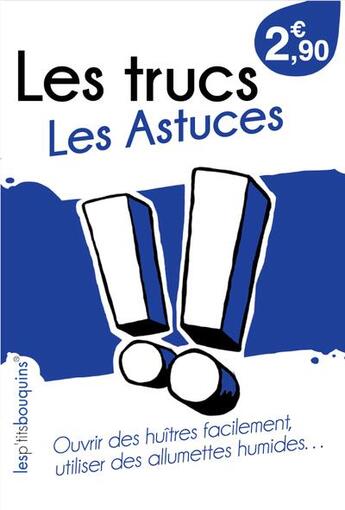 Couverture du livre « Trucs et astuces » de P'Tits Bouquins Les aux éditions Les P'tits Bouquins