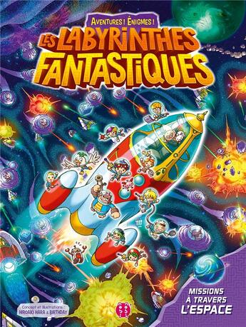 Couverture du livre « Les labyrinthes fantastiques : missions à travers l'espace » de Birthday aux éditions Nobi Nobi