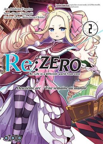 Couverture du livre « Re : Zero - deuxième arc : une semaine au manoir Tome 2 » de Tappei Nagatsuki et Makoto Fugetsu aux éditions Ototo