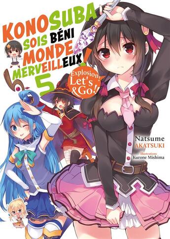 Couverture du livre « KonoSuba: sois béni monde merveilleux ! Tome 5 » de Natsume Akatsuki et Kurone Mishima aux éditions Meian