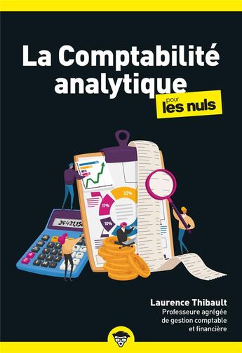 Couverture du livre « La comptabilité analytique pour les nuls (2e édition) » de Laurence Thibault aux éditions Pour Les Nuls