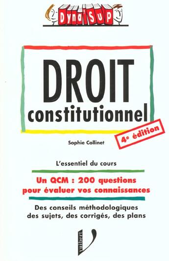 Couverture du livre « Droit Constitutionnel ; 4e Edition » de Sophie Collinet aux éditions Vuibert