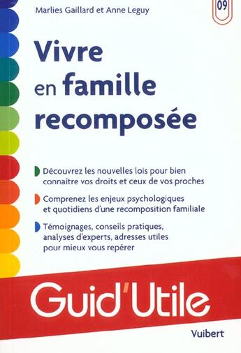 Couverture du livre « Bien vivre la famille recomposée » de Anne Leguy et Marlies Gaillard aux éditions Vuibert