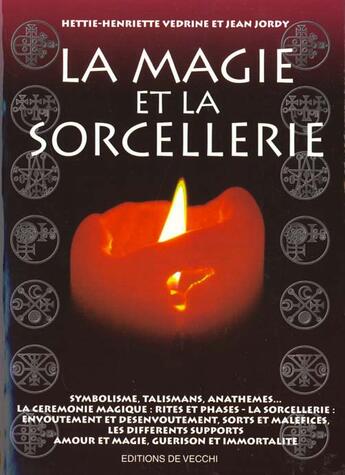 Couverture du livre « Magie et la sorcellerie (la) » de Vedrine aux éditions De Vecchi