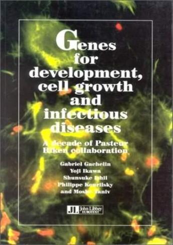 Couverture du livre « Genes For Dev Cell Growth » de Gachelin aux éditions John Libbey