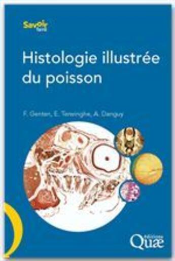 Couverture du livre « Histologie illustrée du poisson » de Andre Danguy aux éditions Quae