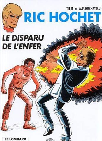 Couverture du livre « Ric Hochet T.39 ; le disparu de l'enfer » de Tibet et Andre-Paul Duchateau aux éditions Lombard