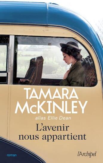 Couverture du livre « L'avenir nous appartient » de Tamara Mckinley aux éditions Archipel