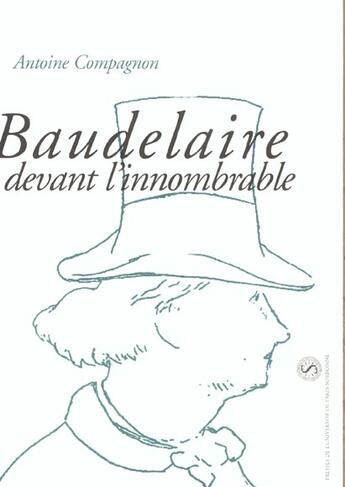 Couverture du livre « Baudelaire devant l'innombrable. hors serie » de Comagnon A aux éditions Sorbonne Universite Presses