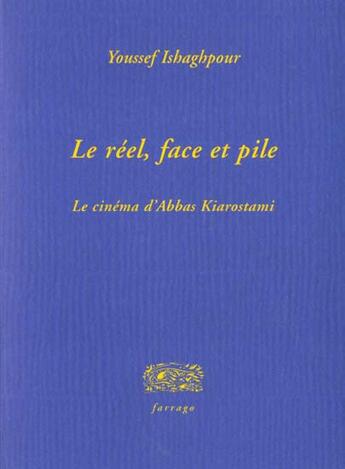 Couverture du livre « Reel, face et pile (le) » de Youssef Ishaghpour aux éditions Farrago