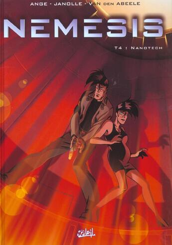 Couverture du livre « Nemesis t.4 ; nanotech » de Ange+Janolle-A aux éditions Soleil