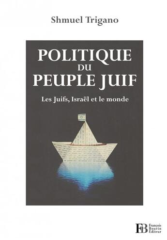 Couverture du livre « Politique du peuple juif » de Shmuel Trigano aux éditions Les Peregrines