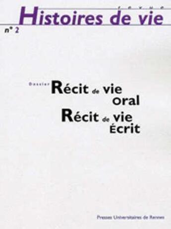 Couverture du livre « Récit de vie oral récit de vie écrit » de  aux éditions Pu De Rennes