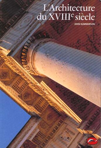 Couverture du livre « L'architecture du xviiie siecle » de Summerson/Le Bourg aux éditions Thames And Hudson