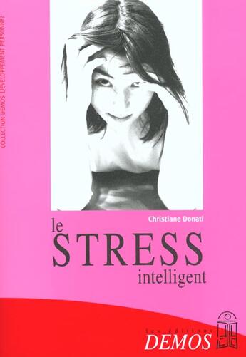 Couverture du livre « Stress intelligent » de Donati C aux éditions Demos