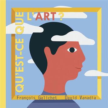 Couverture du livre « Qu'est-ce que l'art ? » de Galichet/Francois et David Vanadia aux éditions L'initiale