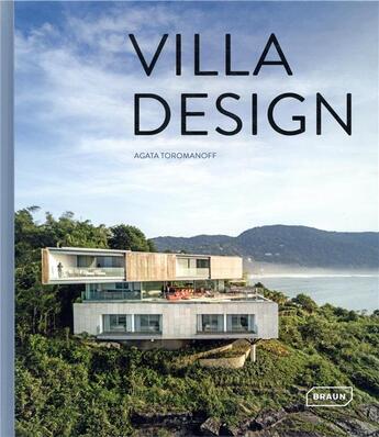 Couverture du livre « Villa design » de Agata Toromanoff aux éditions Braun