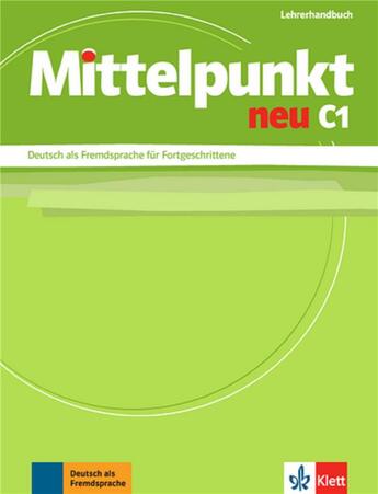 Couverture du livre « Mittelpunkt neu : C1 ; allemand ; guide pédagogique » de  aux éditions La Maison Des Langues