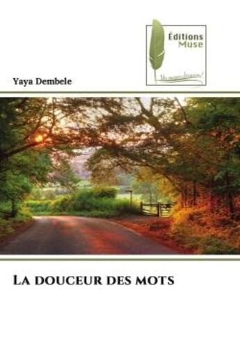 Couverture du livre « La douceur des mots » de Dembele Yaya aux éditions Muse