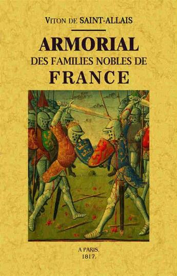 Couverture du livre « Armorial des familles nobles de France » de Vito De Saint Allais aux éditions Maxtor