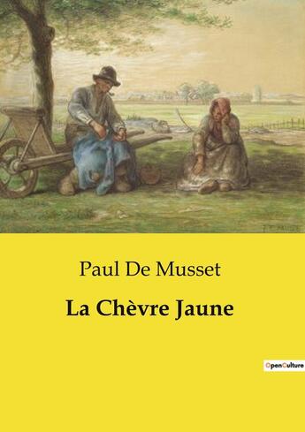 Couverture du livre « La Chèvre Jaune » de Paul De Musset aux éditions Culturea