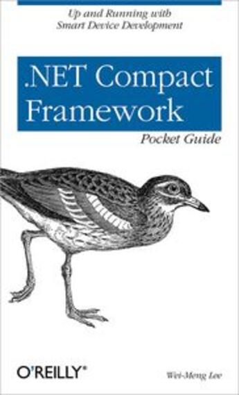 Couverture du livre « .net compact framework pocket guide » de Lee Wei-Meng aux éditions O Reilly