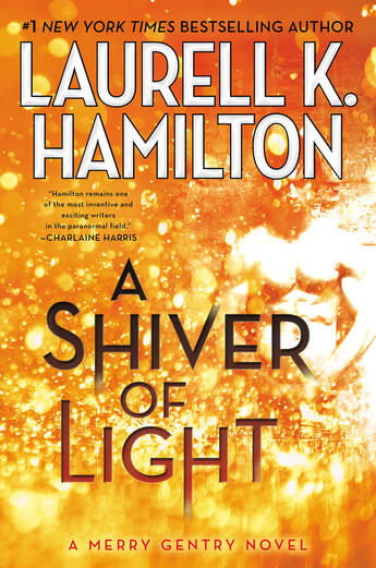 Couverture du livre « A Shiver of Light » de Laurell K. Hamilton aux éditions Penguin Group Us