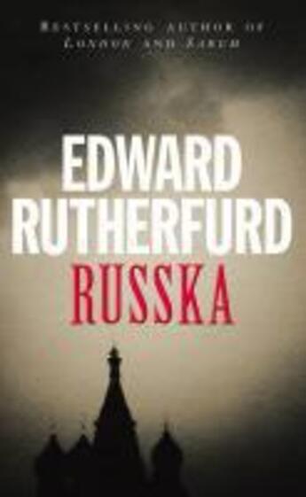 Couverture du livre « Russka » de Edward Rutherfurd aux éditions Random House Digital