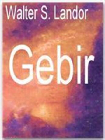 Couverture du livre « Gebir » de Walter Savage Landor aux éditions Ebookslib