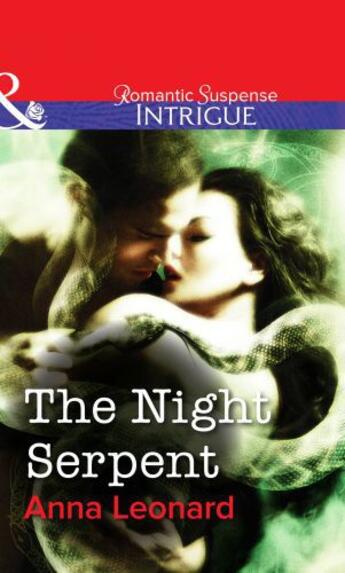 Couverture du livre « The Night Serpent (Mills & Boon Intrigue) » de Leonard Anna aux éditions Mills & Boon Series