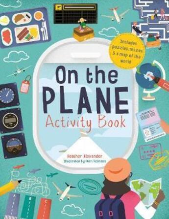 Couverture du livre « ON THE PLANE - ACTIVITY BOOK » de Heather Alexander aux éditions Ivy Press