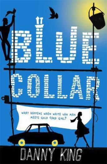 Couverture du livre « Blue Collar » de Danny King aux éditions Profil Digital