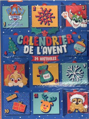 Couverture du livre « La Pat'Patrouille : calendrier de l'Avent ; 24 histoires » de  aux éditions Hachette Jeunesse