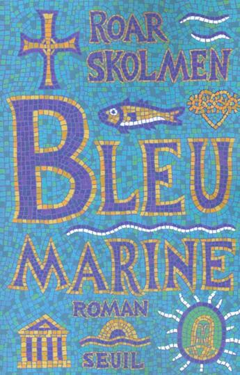 Couverture du livre « Bleu marine » de Skolmen Roar aux éditions Seuil