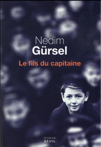 Couverture du livre « Le fils du capitaine » de Nedim Gursel aux éditions Seuil