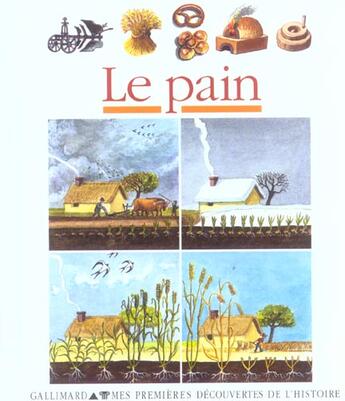 Couverture du livre « Le pain » de  aux éditions Gallimard-jeunesse