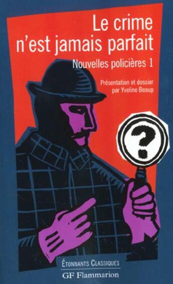 Couverture du livre « Crime n'est jamais parfait (le) » de  aux éditions Flammarion