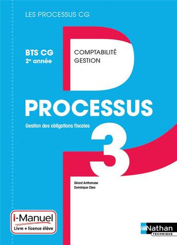 Couverture du livre « LES PROCESSUS 3 ; BTS CG ; 2e année ; livre de l'élève + licence (édition 2016) » de Antitomaso Gerard aux éditions Nathan