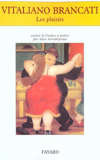 Couverture du livre « Les Plaisirs » de Brancati-V aux éditions Fayard