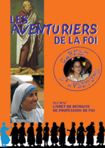 Couverture du livre « Tilt t.57 ; les aventuriers de la foi + livret » de  aux éditions Mame