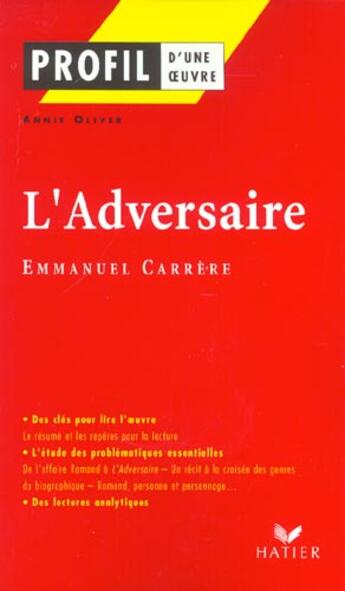 Couverture du livre « L'adversaire d'Emmanuel Carrère » de Annie Olivera aux éditions Hatier