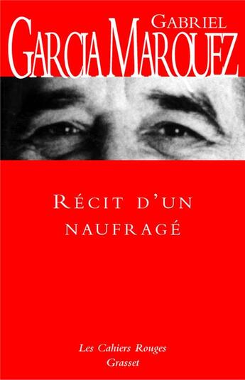 Couverture du livre « Recit d'un naufrage » de Gabriel Garcia Marquez aux éditions Grasset