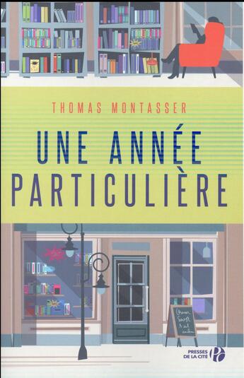 Couverture du livre « Une année particulière » de Thomas Montasser aux éditions Presses De La Cite