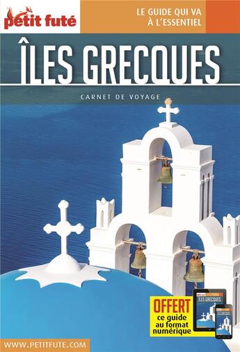 Couverture du livre « GUIDE PETIT FUTE ; CARNETS DE VOYAGE : Iles grecques » de Collectif Petit Fute aux éditions Le Petit Fute