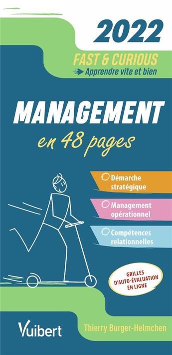 Couverture du livre « Fast & curious : management 2022 : apprendre vite et bien » de Thierry Burger-Helmchen aux éditions Vuibert