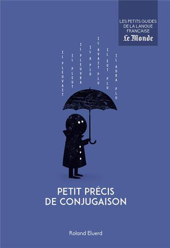 Couverture du livre « Petit précis de conjugaison » de Roland Eluerd aux éditions Garnier