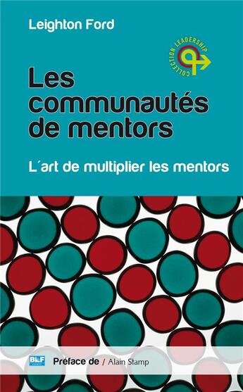 Couverture du livre « Les communautés de mentors » de Leighton Ford aux éditions Blf Europe