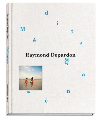 Couverture du livre « Méditerranée » de Raymond Depardon aux éditions Xavier Barral