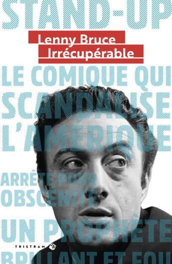 Couverture du livre « Irrécupérable » de Lenny Bruce aux éditions Tristram